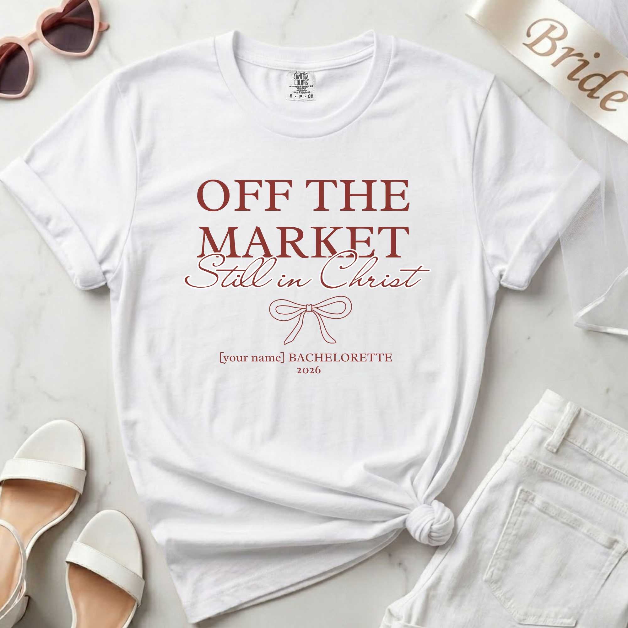 Off the Market Still in Christ | Christian Bride Tee